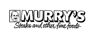 MURRY'S STEAKS AND OTHER FINE FOODS logo