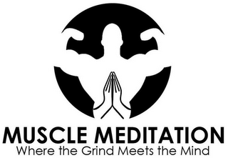 MUSCLE MEDITATION WHERE THE GRIND MEETS THE MIND logo
