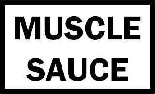 MUSCLE SAUCE