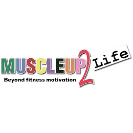 MUSCLEUP2LIFE BEYOND FITNESS MOTIVATION logo