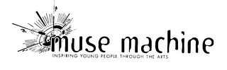 MUSE MACHINE INSPIRING YOUNG PEOPLE THROUGH THE ARTS logo