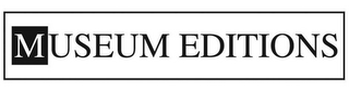MUSEUM EDITIONS logo