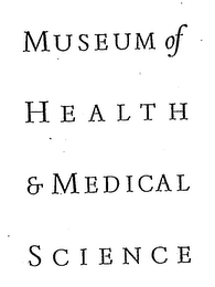 MUSEUM OF HEALTH MEDICAL SCIENCE logo