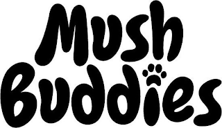 MUSH BUDDIES