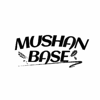MUSHAN BASE logo