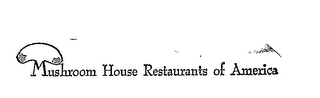 MUSHROOM HOUSE RESTAURANTS OF AMERICA logo