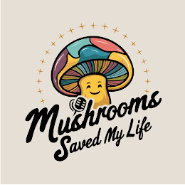 MUSHROOMS SAVED MY LIFE logo
