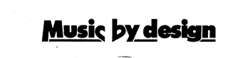 MUSIC BY DESIGN logo
