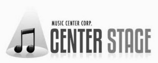 MUSIC CENTER CORP. CENTER STAGE logo