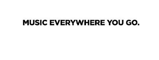 MUSIC EVERYWHERE YOU GO. logo
