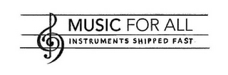 MUSIC FOR ALL INSTRUMENTS SHIPPED FAST logo