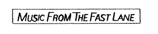 MUSIC FROM THE FAST LANE logo