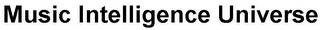 MUSIC INTELLIGENCE UNIVERSE logo