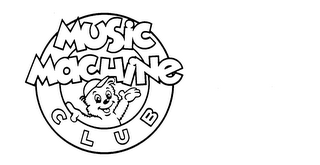 MUSIC MACHINE CLUB