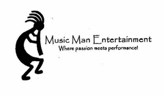 MUSIC MAN ENTERTAINMENT WHERE PASSION MEETS PERFORMANCE! logo