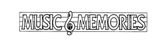 MUSIC MEMORIES