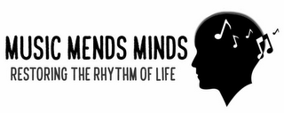 MUSIC MENDS MINDS RESTORING THE RHYTHM OF LIFE logo