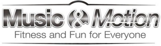 MUSIC & MOTION FITNESS AND FUN FOR EVERYONE logo
