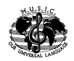 M.U.S.I.C. OUR UNIVERSAL LANGUAGE MUSIC UNITES SOUNDS INTEGRATES CULTURES logo