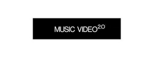 MUSIC VIDEO 2.0 logo