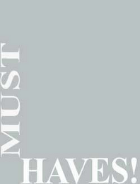MUST HAVES! logo