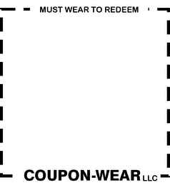 "MUST WEAR TO REDEEM" "COUPON-WEAR LLC" logo