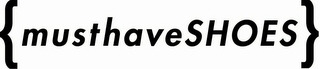 {MUSTHAVESHOES} logo