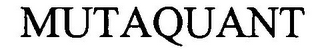 MUTAQUANT