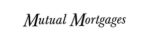 MUTUAL MORTGAGES logo