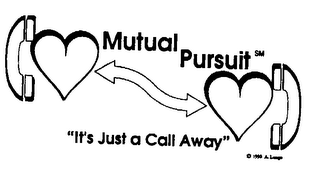 MUTUAL PURSUIT "IT'S JUST A CALL AWAY" logo