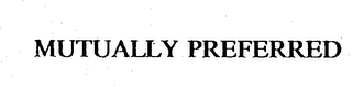 MUTUALLY PREFERRED logo