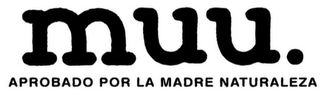 MUU. APROBADO POR LA MADRE NATURALEZA logo