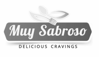 MUY SABROSO DELICIOUS CRAVINGS