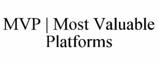 MVP | MOST VALUABLE PLATFORMS logo