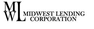 MWL MIDWEST LENDING CORPORATION