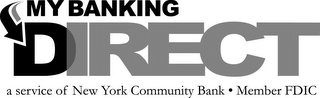 MY BANKING DIRECT A SERVICE OF NEW YORK COMMUNITY BANK · MEMBER FDIC logo