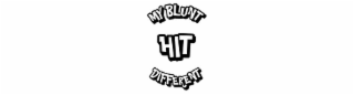 MY BLUNT HIT DIFFERENT logo