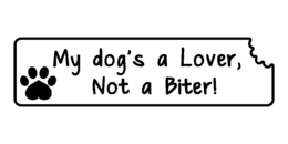 MY DOG'S A LOVER, NOT A BITER! logo