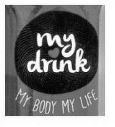 MY DRINK MY BODY MY LIFE logo