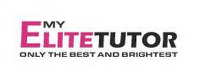 MY ELITETUTOR ONLY THE BEST AND THE BRIGHTEST logo
