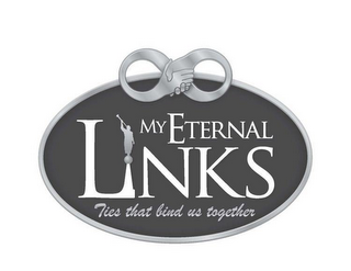 MY ETERNAL LINKS, TIES THAT BIND US TOGETHER logo