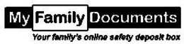 MY FAMILY DOCUMENTS YOUR FAMILY'S ONLINE SAFETY DEPOSIT BOX logo