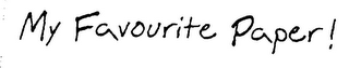 MY FAVOURITE PAPER ! logo