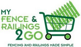 MY FENCE & RAILINGS 2 GO logo