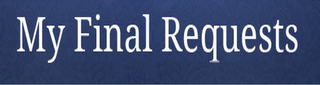 MY FINAL REQUESTS logo