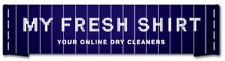 MY FRESH SHIRT YOUR ONLINE DRY CLEANERS logo