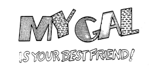 MY GAL IS YOUR BEST FRIEND! logo