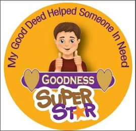 MY GOOD DEED HELPED SOMEONE IN NEED GOODNESS SUPER STAR logo