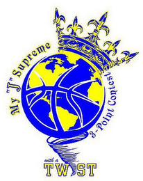 MY "J" SUPREME 3-POINT CONTEST WITH A TWST logo