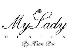 MY LADY DESIGN BY HAIM BAR logo